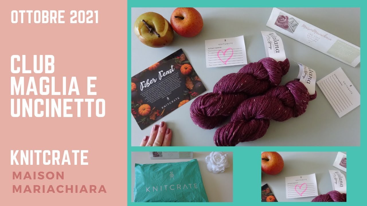 Club Maglia e Uncinetto KnitCrate Ottobre 2021   maisonmariachiara