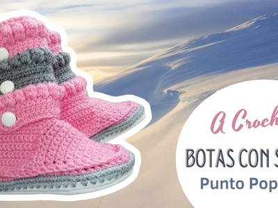 Botas con Suela a Crochet | Punto PopCorn