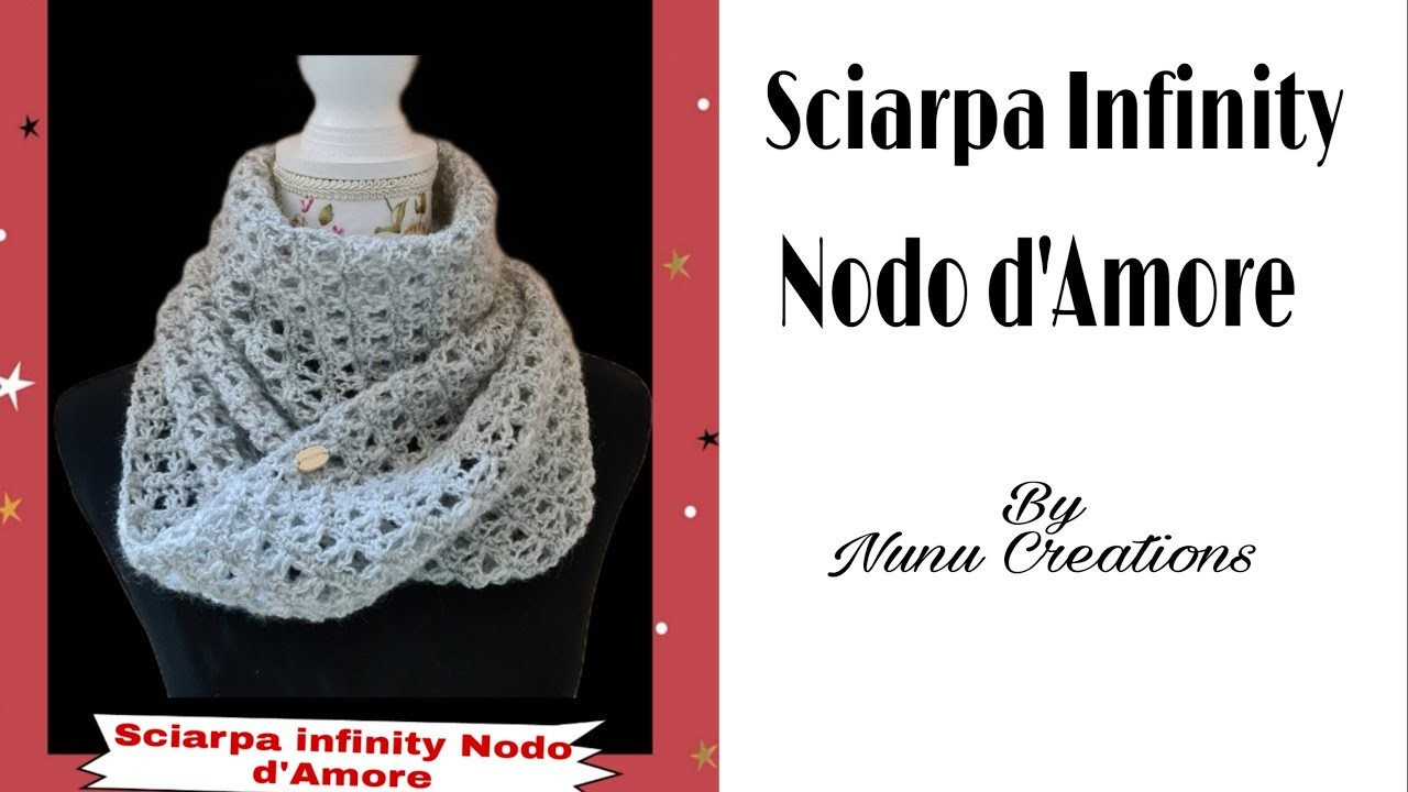 SCIARPA INFITY#nunucreations#Sciarpa infinity * Nodo D' amore *