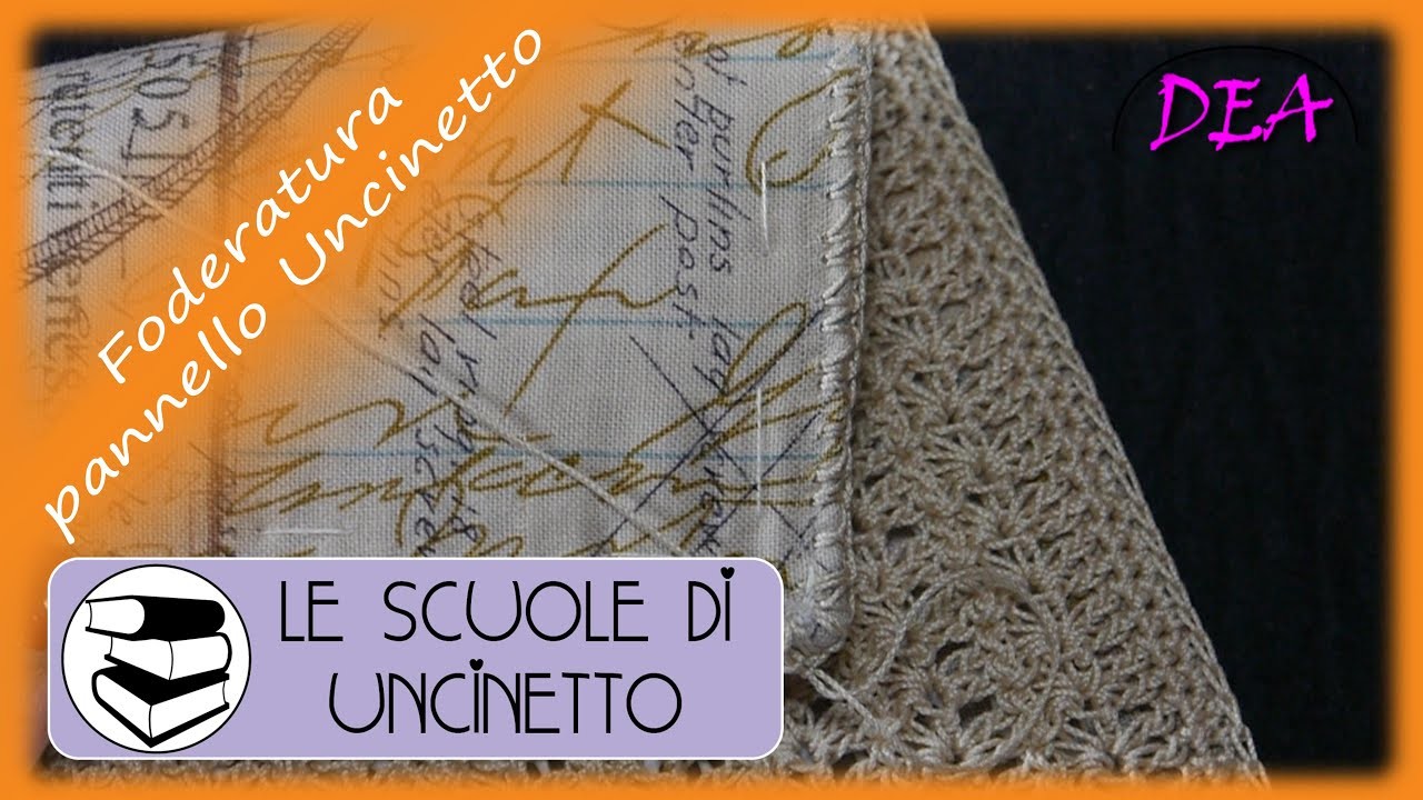 Scuole di Uncinetto - Montaggio fodera uncinetto.