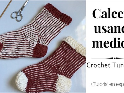 Calcetines usando Medidas; Crochet Tunecino