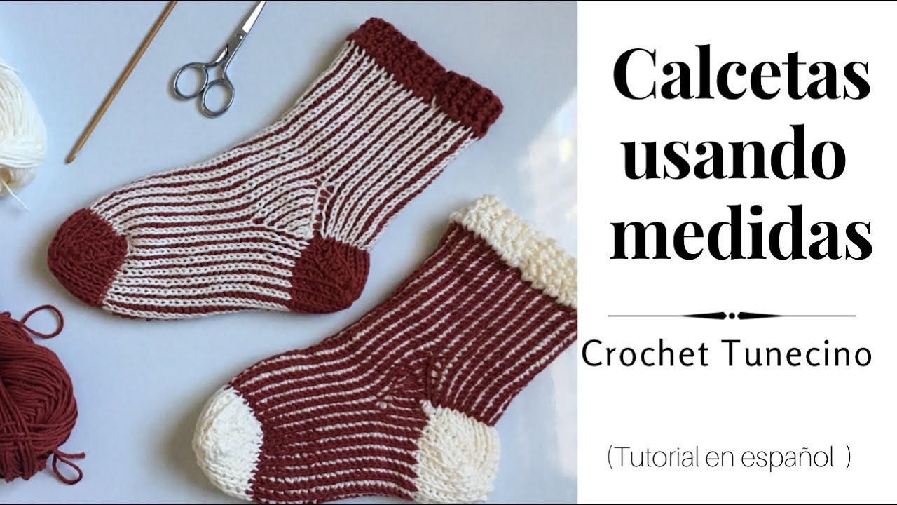 Calcetines usando Medidas; Crochet Tunecino