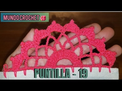 Puntilla #19 - MUNDO CROCHET ???? #mundocrochet #tejidos #crochet #easycrochet #stitching