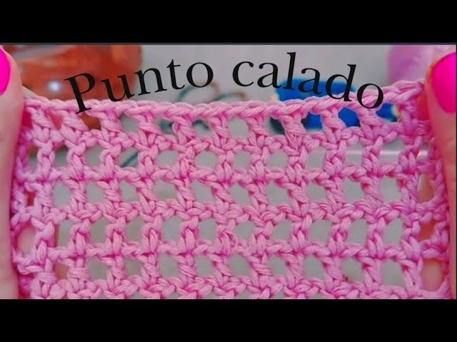 PUNTO CALADO FACIL A CROCHET