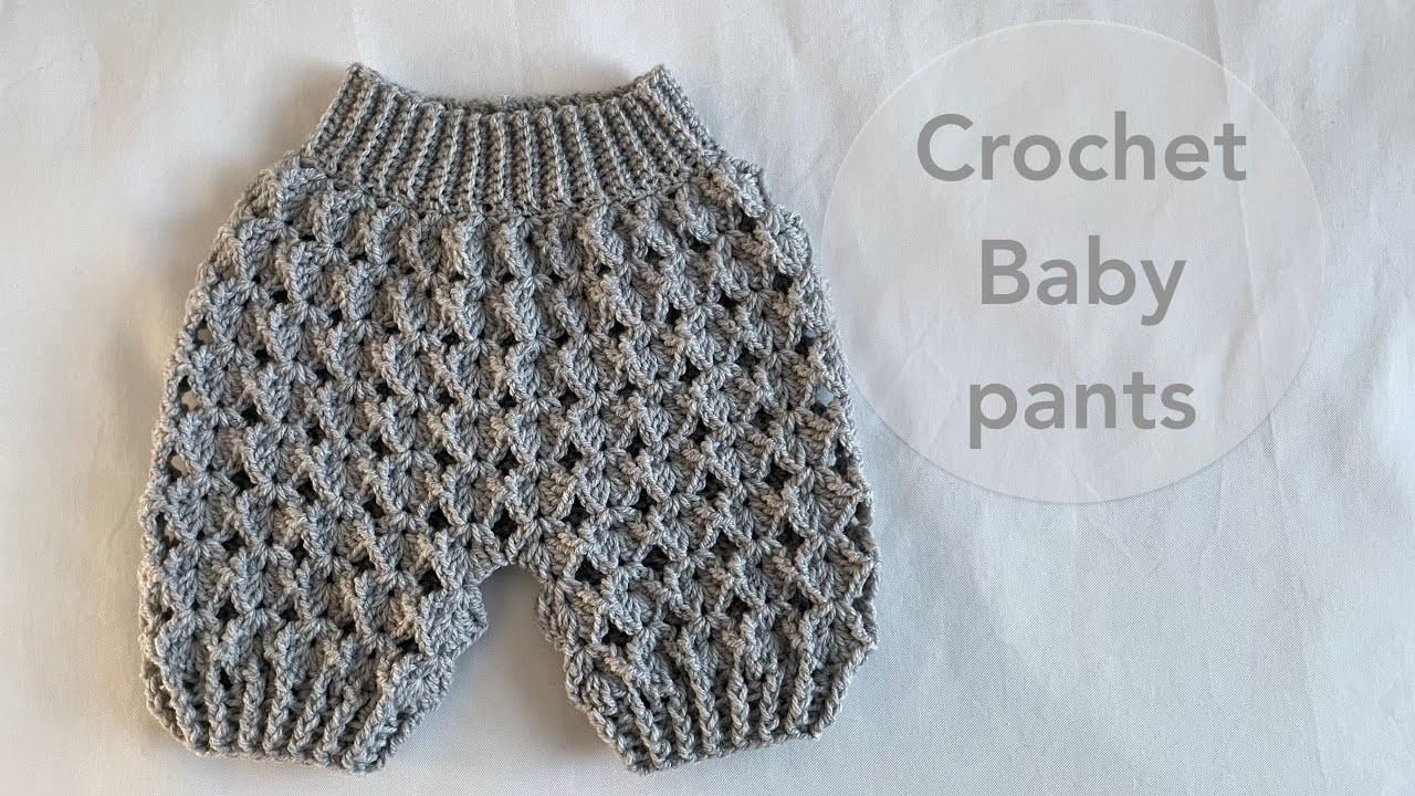 Crochet baby pants 6 - 12 months | 4K