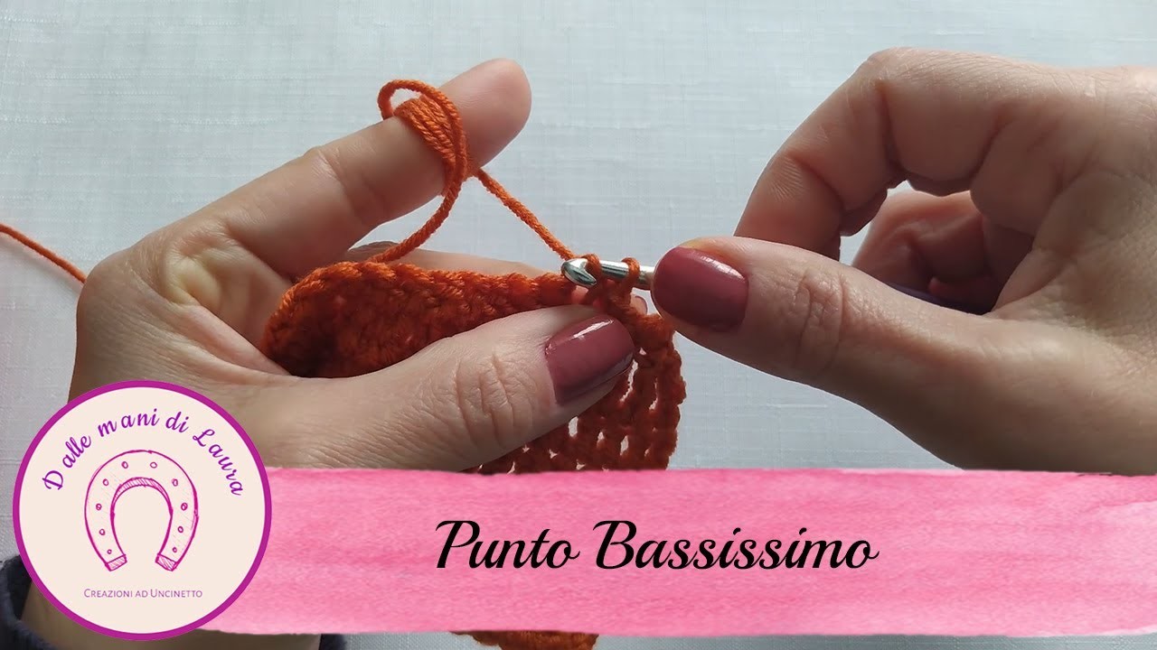 Uncinetto Per Principianti - Lezione #7 | PUNTO BASSISSIMO