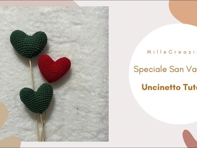 Speciale San Valentino | Uncinetto TUTORIAL