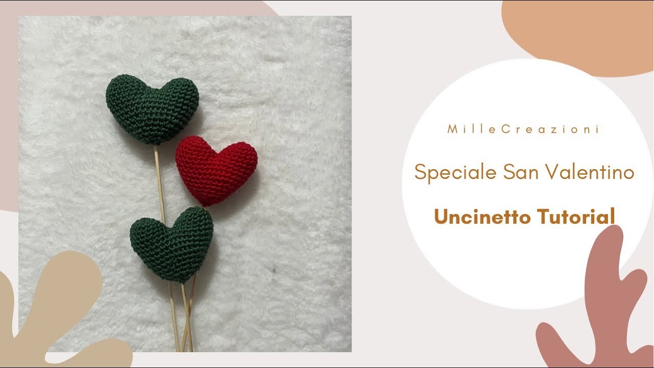 Speciale San Valentino | Uncinetto TUTORIAL