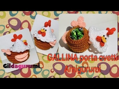 Gallina porta uova uncinetto, amigurumi pasquale, free crochet