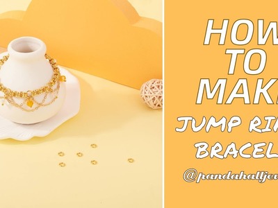 Handmade Jump Rings Bracelet | Creative DIY Jewelry | Pandahall DIY Tutorial