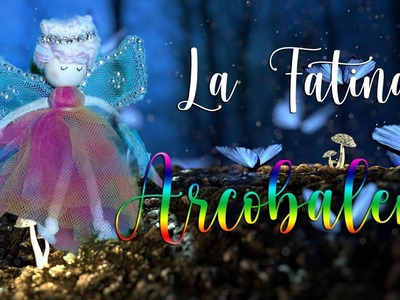 La Fatina Arcobaleno - Stefi64