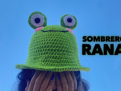 Sombrero rana crochet. frog hat crochet