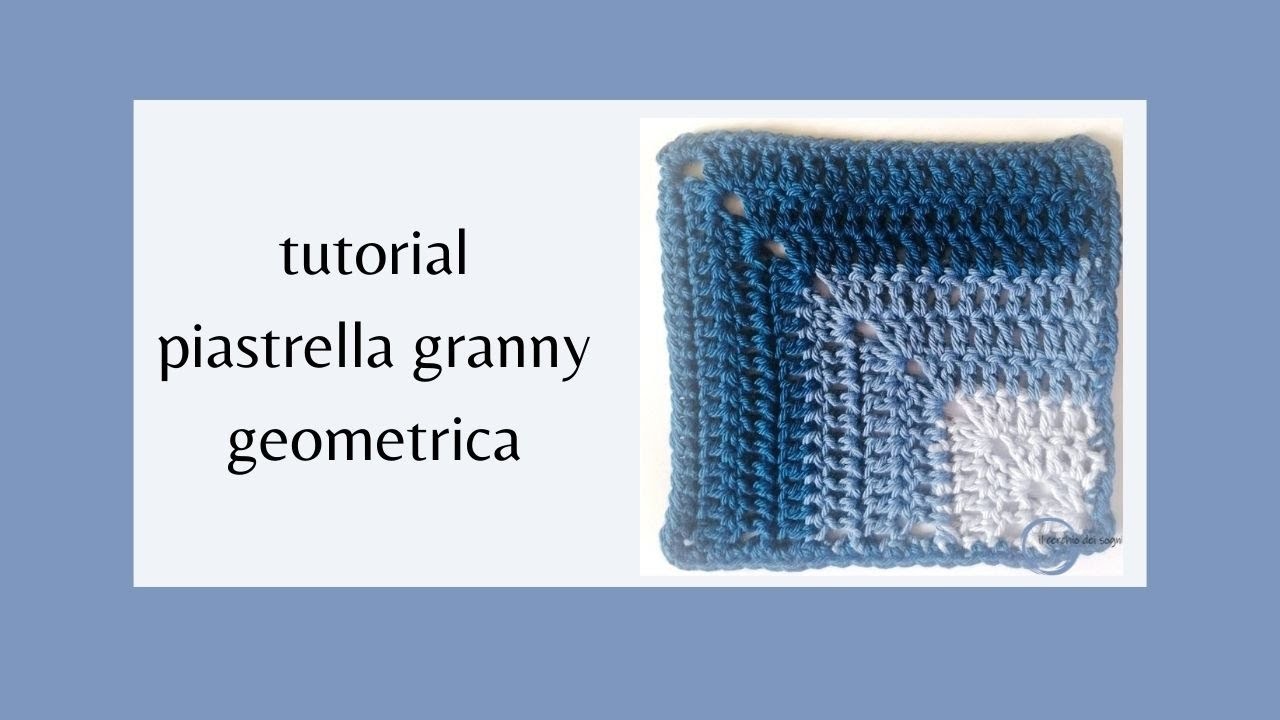 Tutorial piastrella uncinetto granny geometrica