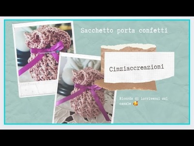 SACCHETTO PORTA CONFETTI #SACCHETTOCERIMONIA #SACCHETTO #BOMBONIERA #OCCASIONESPECIALE