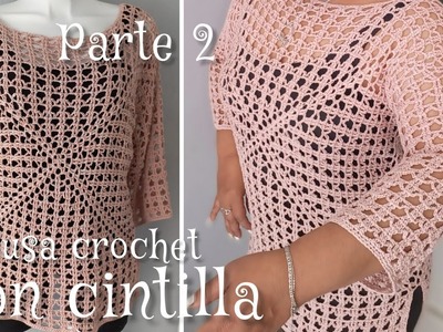 Blusa con cintilla parte 2 #crochet #blusasnorma