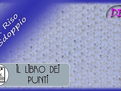 L.d.P.22°Tut.- "Il Punto Riso Sdoppio"- Capi da bambini, scialli, sciarpe.