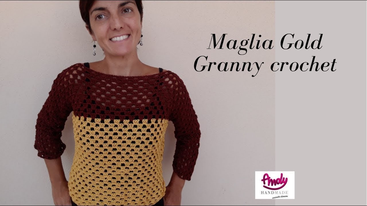 Maglia GOLD Easy Granny   Andy Handmade Uncinetto Facile