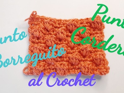 Punto Borreguito o Punto Corderito al Crochet