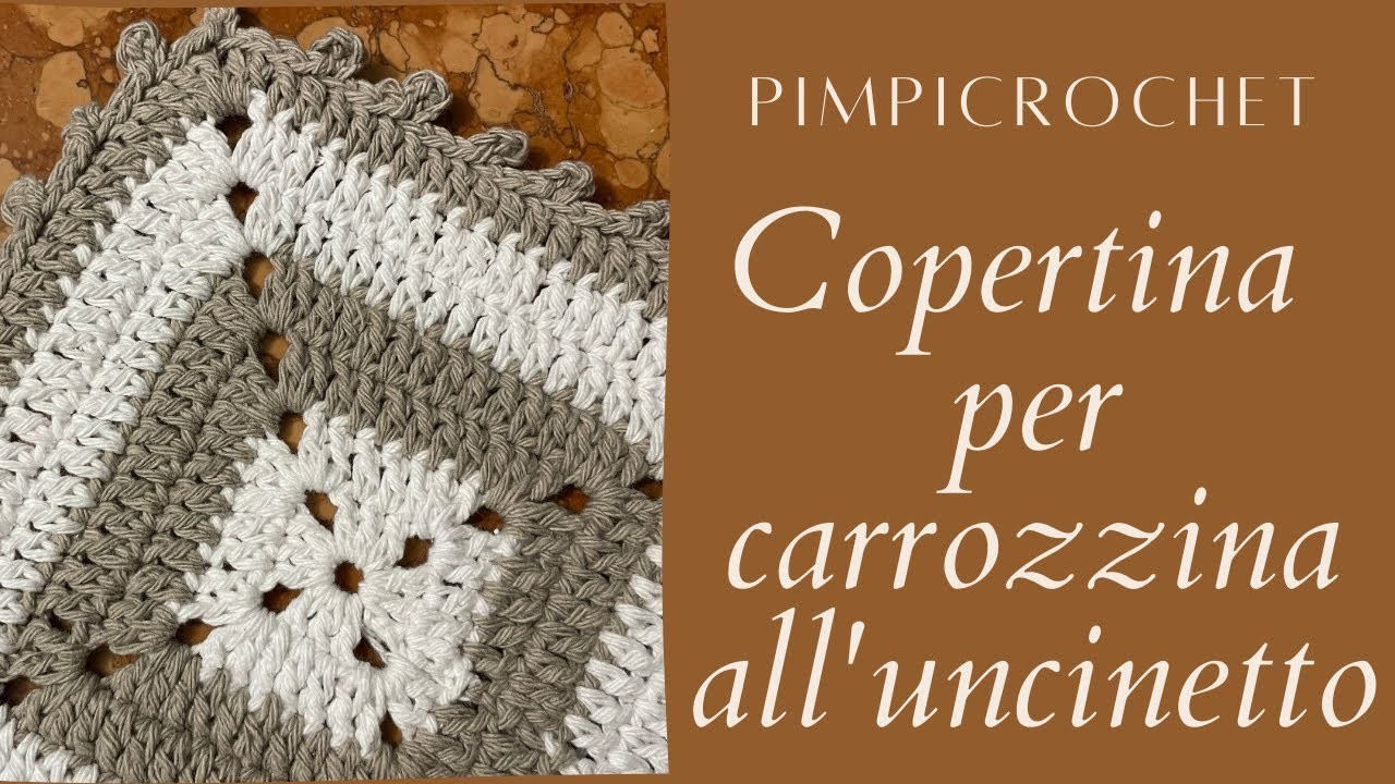 Copertina per carrozzina all'uncinetto|PimpiCrochet|