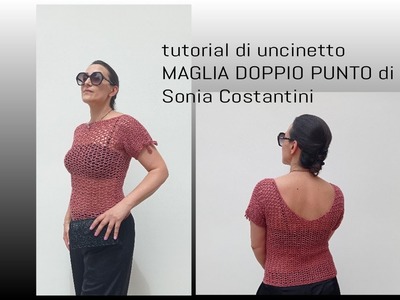 Tutorial di uncinetto MAGLIA DOPPIO PUNTO di Sonia Costantini