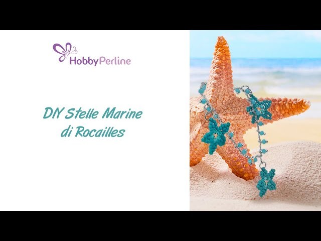 Come realizzare una cavigliera con stelle marine di perline | TUTORIAL - HobbyPerline.com