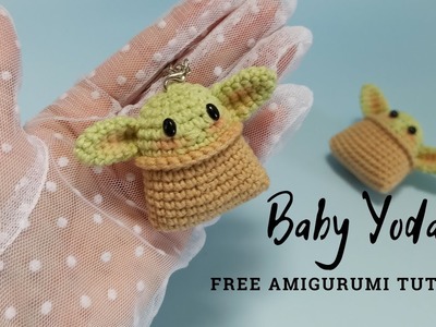 Free Amigurumi Tutorial Baby Yoda Keychain | Easy Crochet Pattern