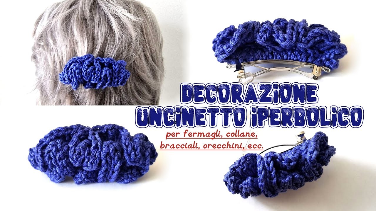 Crochet facile decorazione a uncinetto iperbolico per fermagli collane spille bracciali orecchini e+
