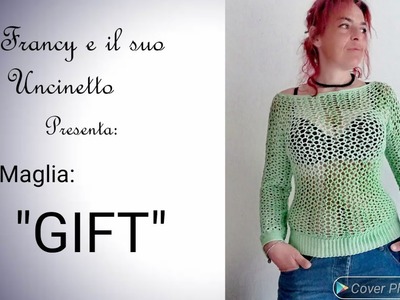 Maglia : "GIFT" #uncinettofacile